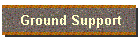 Ground Support