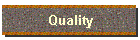 Quality